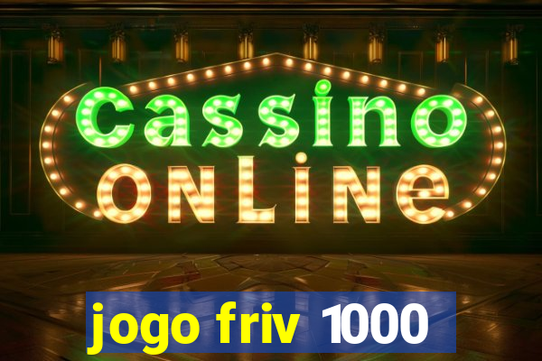 jogo friv 1000